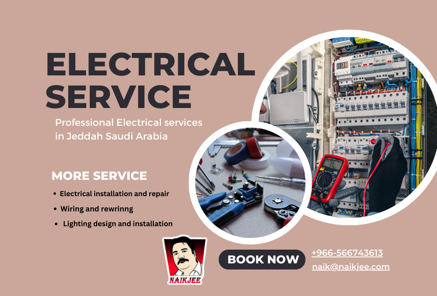 Professional Electrical Service in Jeddah and Saudi Arabia - naikjee